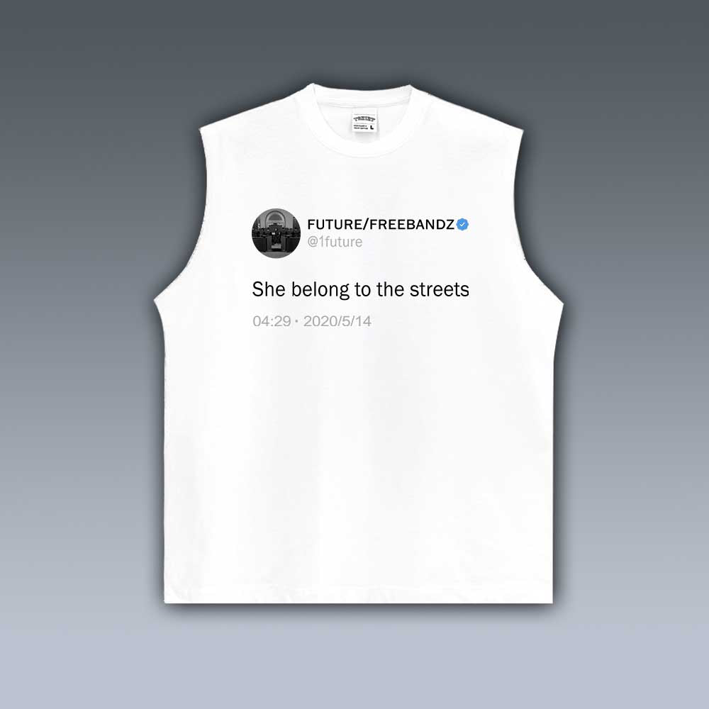 VINTAGE TANK TOP | FUTURE SHE BELONG TO THE STREETS