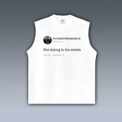 VINTAGE TANK TOP | FUTURE SHE BELONG TO THE STREETS
