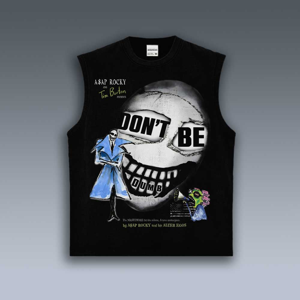 VINTAGE TANK TOP | DONT BE DUMB ASAP ROCKY V2