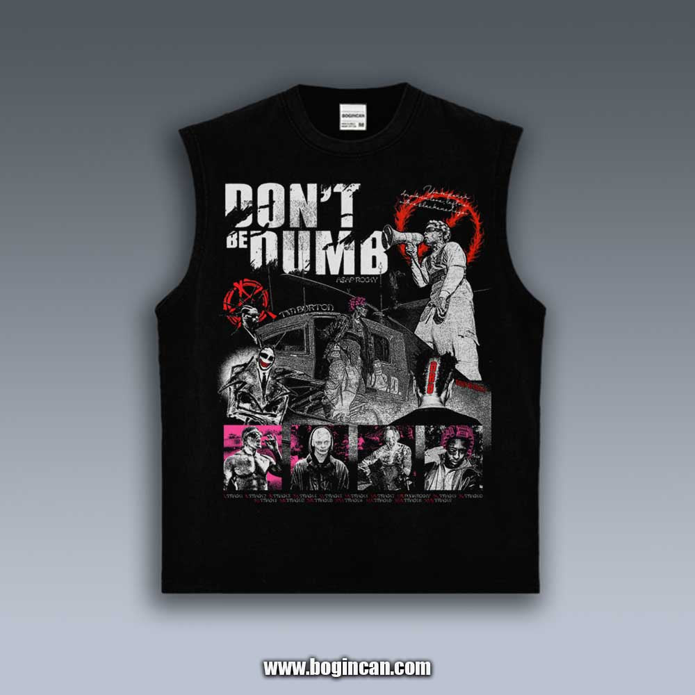 VINTAGE TANK TOP | DONT BE DUMB ASAP ROCKY 1.31