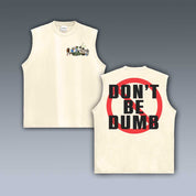 VINTAGE TANK TOP | DONT BE DUMB ASAP ROCKY V6