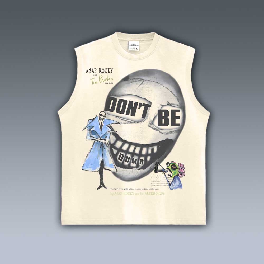 VINTAGE TANK TOP | DONT BE DUMB ASAP ROCKY V2