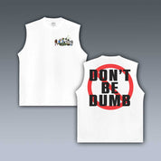 VINTAGE TANK TOP | DONT BE DUMB ASAP ROCKY V6