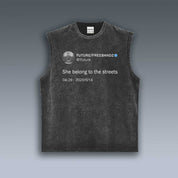 VINTAGE TANK TOP | FUTURE SHE BELONG TO THE STREETS